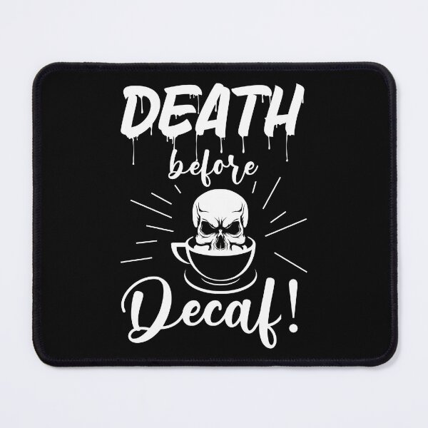 Item preview, skull death before decaf skeleton coffee white designed and sold by Gossip Rag.