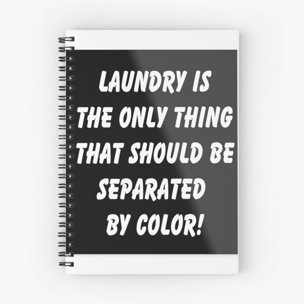 Item preview, Laundry Is The Only Thing That Should Be Separated By Color designed and sold by FunWithChemo.
