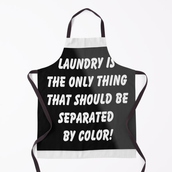 Item preview, Laundry Is The Only Thing That Should Be Separated By Color designed and sold by FunWithChemo.