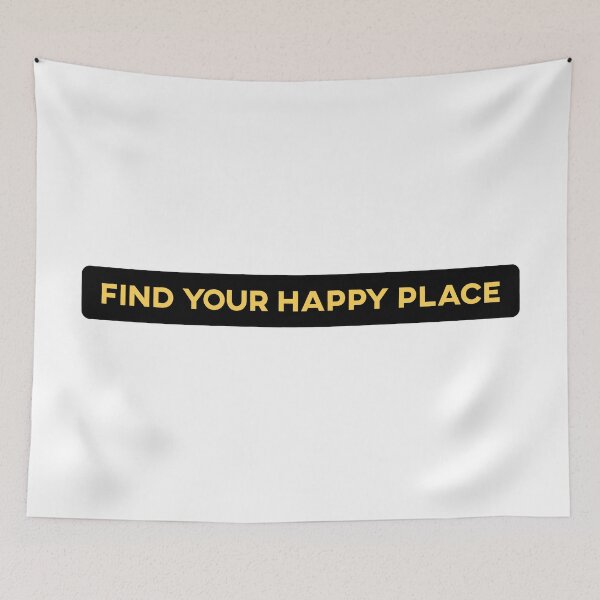 Item preview, Find Your Happy Place designed and sold by Islanr.
