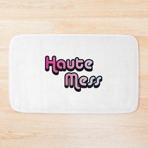 Item preview, Haute Mess - Pink Text designed and sold by thebigleebowski.