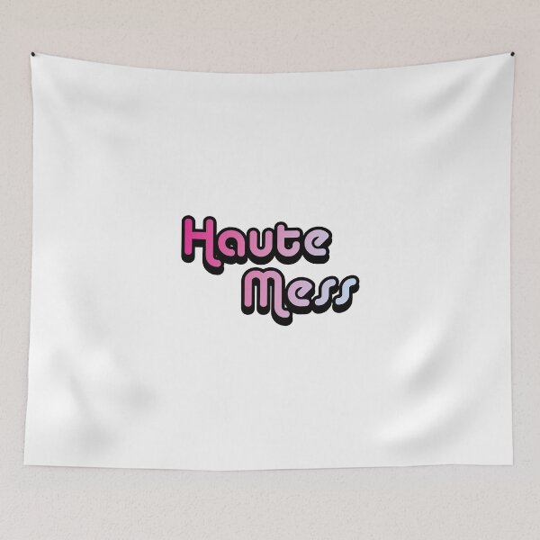 Item preview, Haute Mess - Pink Text designed and sold by thebigleebowski.