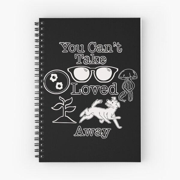 Item preview, “You Can’t Take Loved Away” Nona the Ninth Quote designed and sold by Friend of Frogs.