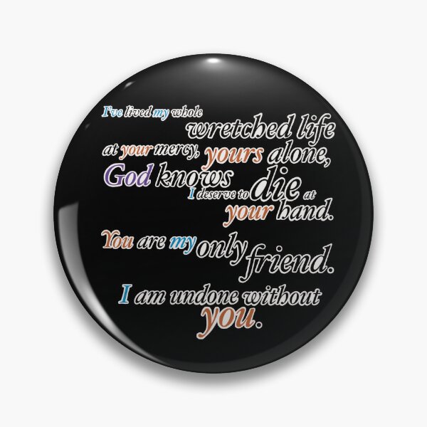 Item preview, I Am Undone Without You- Full Quote designed and sold by Friend of Frogs.