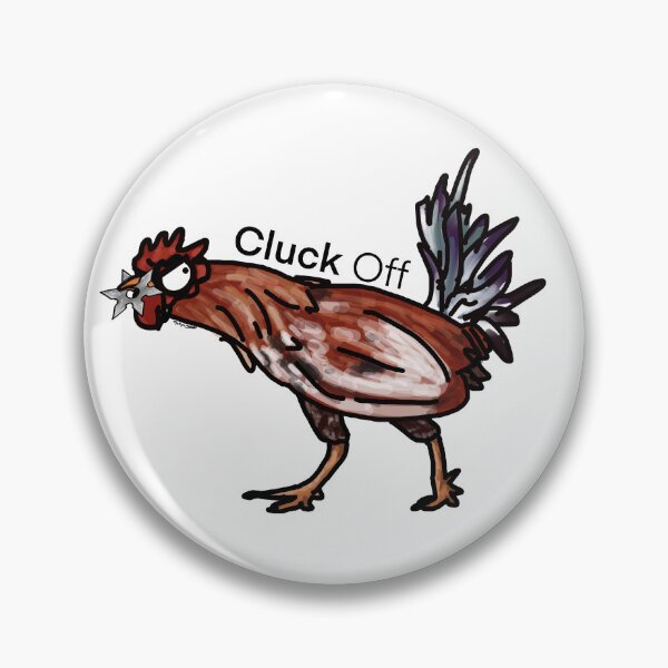 Item preview, Cluck Off designed and sold by BaddPortraits.