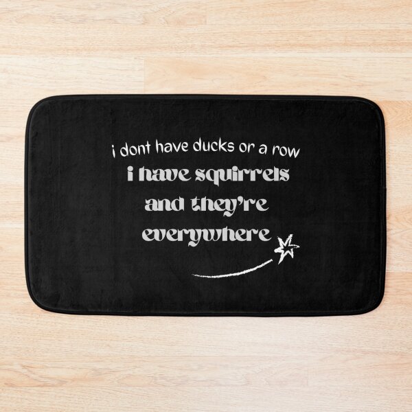 Item preview, i dont have ducks or a row i have squirrels and they're everywhere designed and sold by vaggleTown.