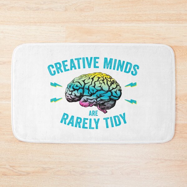 Item preview, Funny Creative Minds Are Rarely Tidy Saying designed and sold by wingstar.