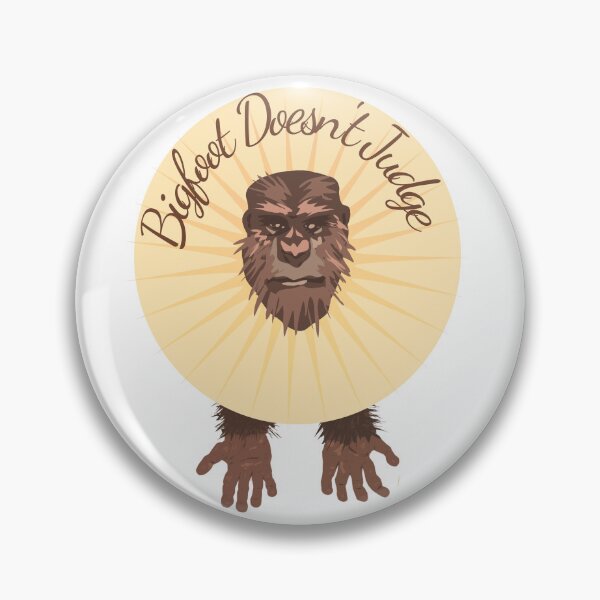 Item preview, Bigfoot Doesn't Judge designed and sold by scratchedhand.