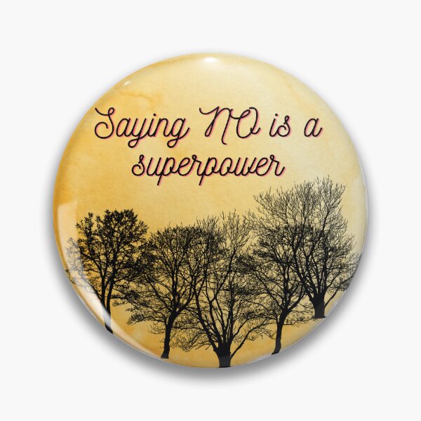 Item preview, Saying NO is a superpower boundaries affirmations  designed and sold by Yelloud.