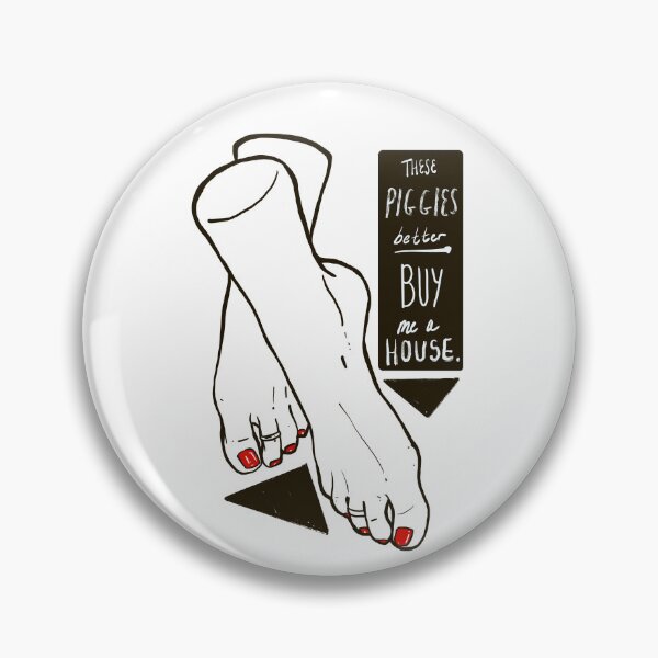 Item preview, Feet Pics Will Fund My House designed and sold by ASavvyTouch.