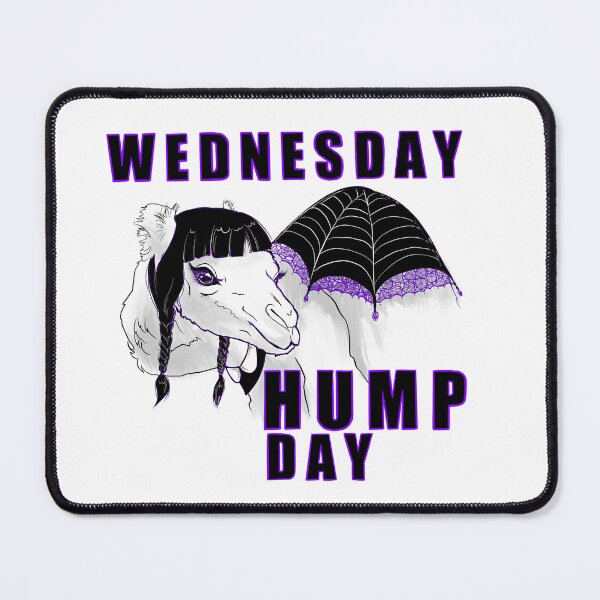 Item preview, Wednesday Hump Day designed and sold by Kimoco Artiste.