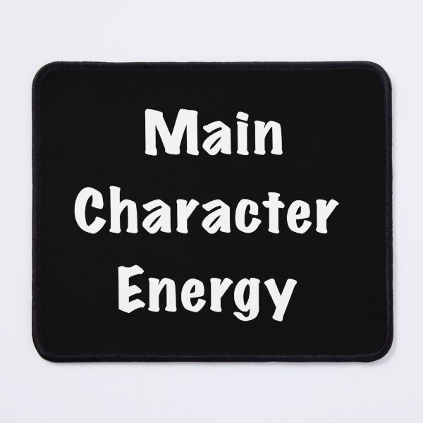Item preview, Main Character Energy designed and sold by Friend of Frogs.