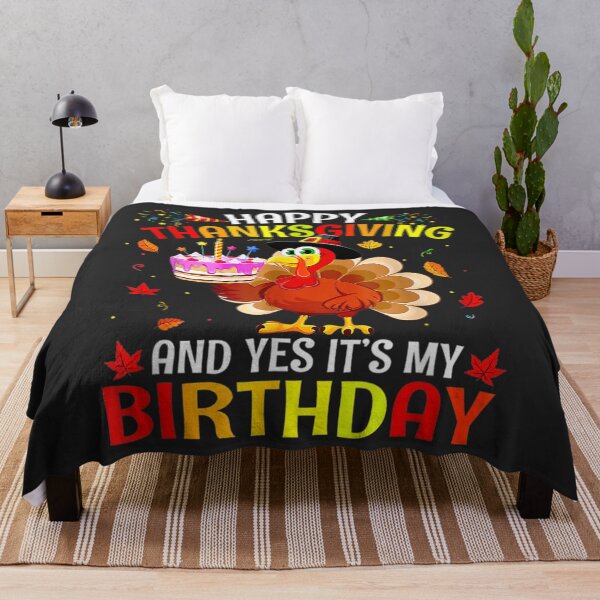 Item preview, Happy Thanksgiving And Yes It's My Birthday Cute Turkey Kids designed and sold by William Parker.