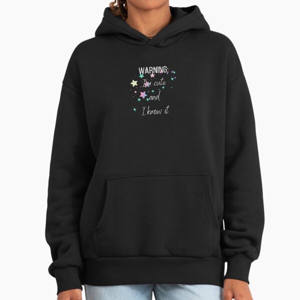 WARNING: Im cute and I know it Premium Oversized Hoodie