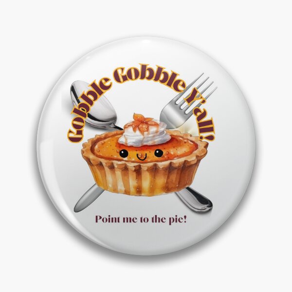 Item preview, Gobble Gobble Y'all -  Point me to the Pie  designed and sold by DarlingsTees.