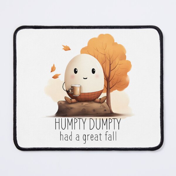 Item preview, Humpty Dumpty had a great fall autumn  designed and sold by Inktown.