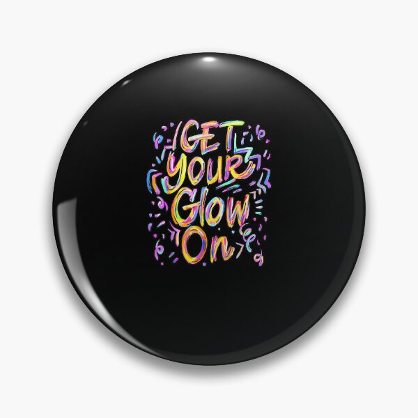 Item preview, Get Your Glow On Retro Colorful Quote Group Team Tie Dye designed and sold by MissRasheedHam.