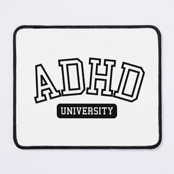 Item preview, ADHD University designed and sold by EmpathicBrands.