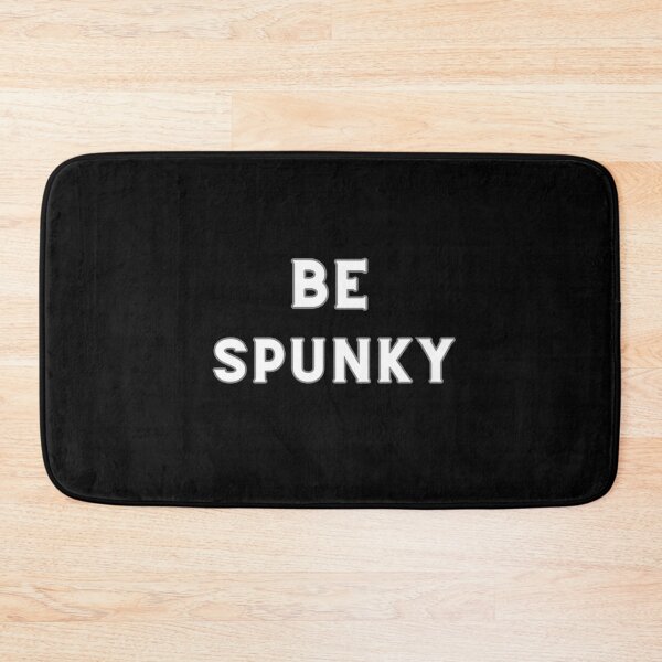 Item preview, BE SPUNKY! designed and sold by Encompassing Threads.