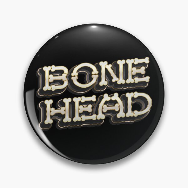 Item preview, Bonehead - Funny Sarcasm designed and sold by Whimsical  Thinker.
