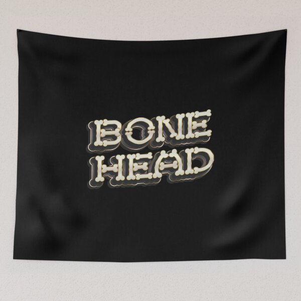 Item preview, Bonehead - Funny Sarcasm designed and sold by Whimsical  Thinker.