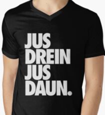 jus drein jus daun. Men's V-Neck T-Shirt