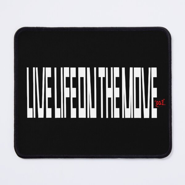 Item preview, Live Life on the Move II (dark) / RoYuMi designed and sold by royumi.