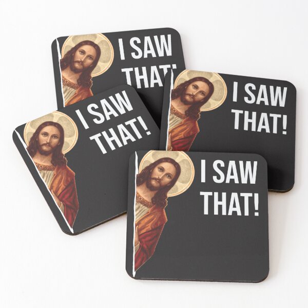 Item preview, Jesus Meme I Saw That   designed and sold by MaryARowley.