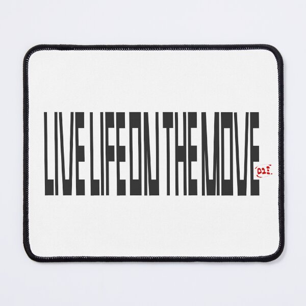 Item preview, Live Life on the Move II (horizontal) / RoYuMi designed and sold by royumi.
