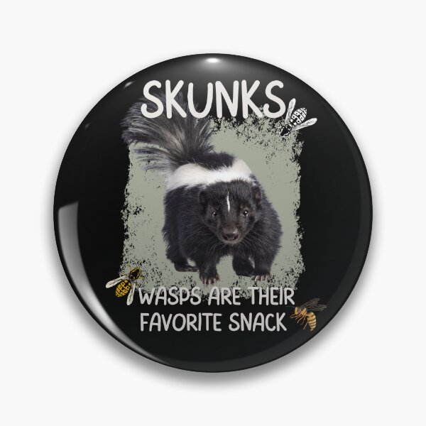 Item preview, Skunks ~ Wasps Are Their Favorite Snacks Design designed and sold by EarthArtDesigns.