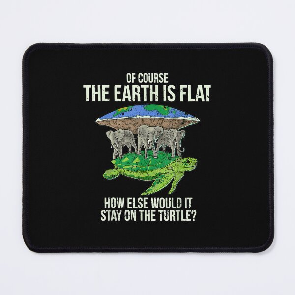 Artikelvorschau, Flat Earth SocietySchildkröten-Elefanten-Männer-Frauen-Geschenk entworfen und verkauft von codadhaven.