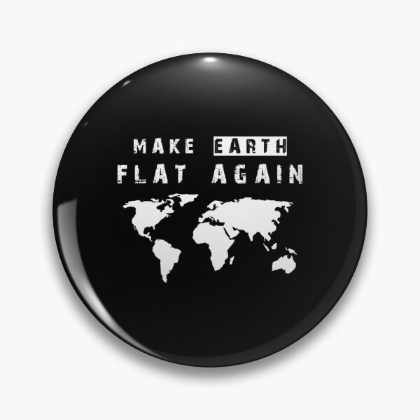 Item preview, Make Earth Flat Again designed and sold by codadhaven.