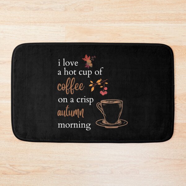 Item preview, I love a hot cup of coffee on a crisp autumn morning shirt designed and sold by TheAnimeFactor.
