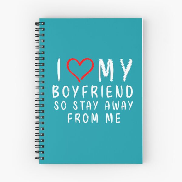 Item preview, I LOVE MY BOYFRIEND So Stay Away From Me Girlfriend Funny   designed and sold by TheAnimeFactor.
