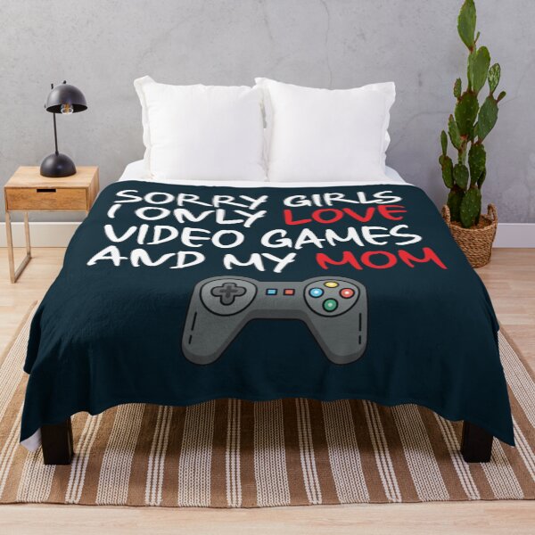 Item preview, Sorry girl i only love video games and my mom funny valentine   designed and sold by TheAnimeFactor.