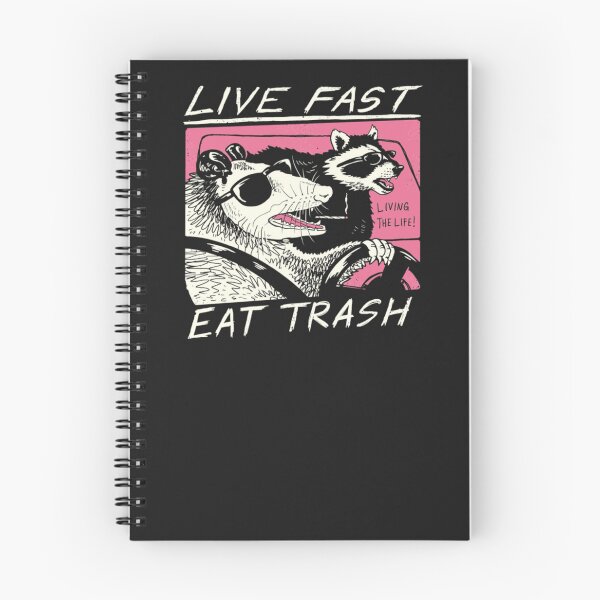 Item preview, Live Fast! Eat Trash!   designed and sold by JenniferJRamire.