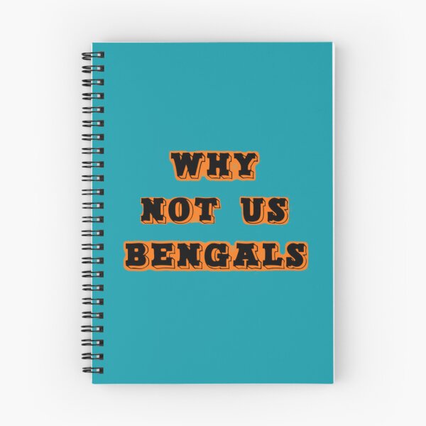 Item preview, why not us bengals V.3   designed and sold by TheAnimeFactor.