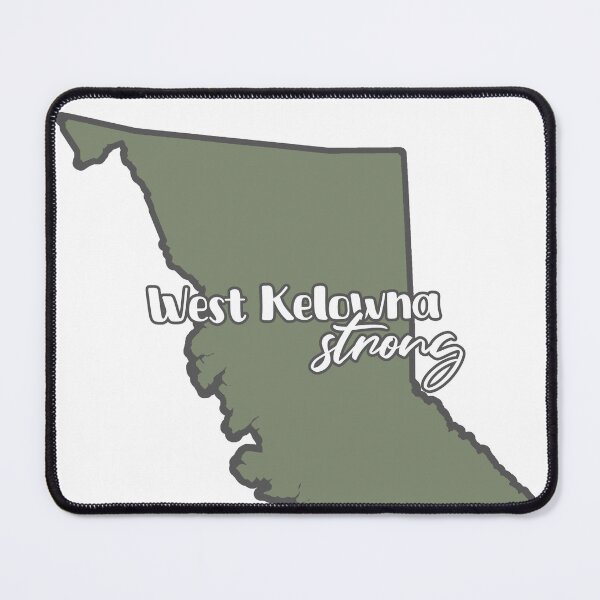 Item preview, West Kelowna Strong designed and sold by fourstrokes.