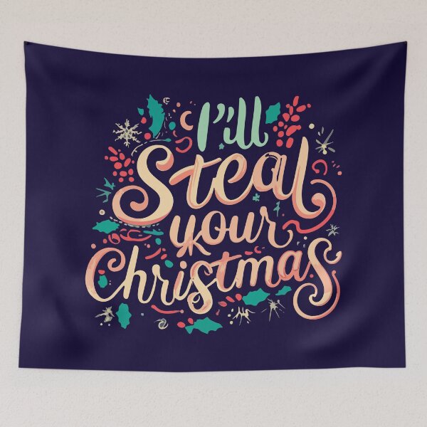 Item preview, Anti Christmas. I'll steal your Christmas designed and sold by CatCoconut-Art.