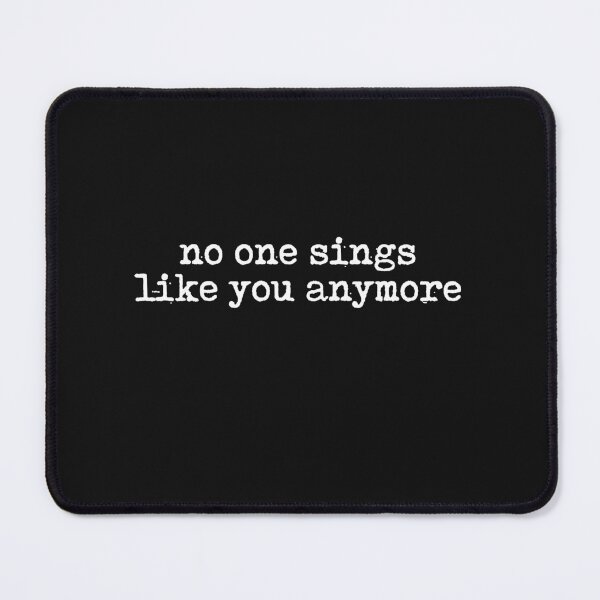Item preview, No One Sings Like You Anymore 3 designed and sold by MikoArrietad.