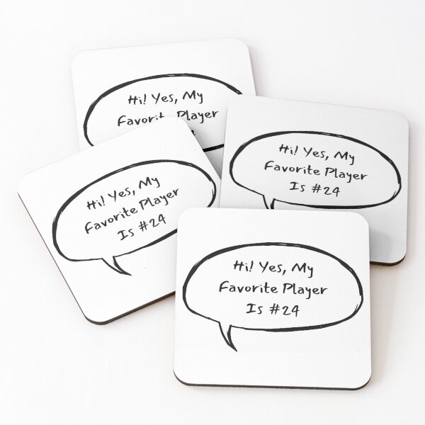 Item preview, Hi! Yes, My Favorite Player Is #24 designed and sold by LucyGooseyLife.