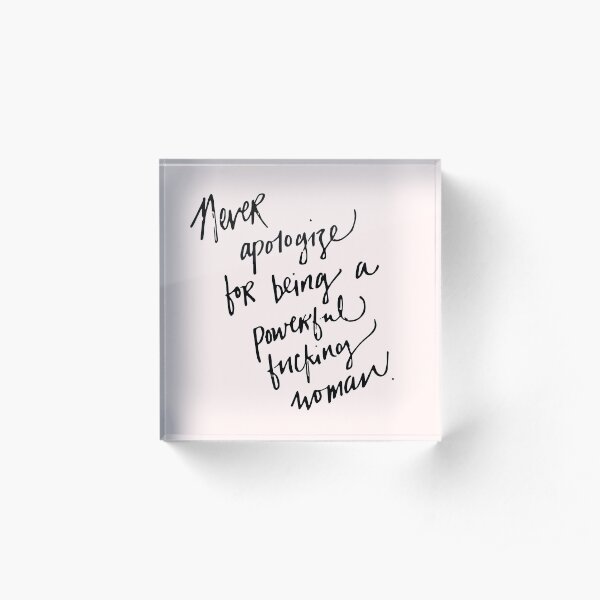 Powerful F-ing Woman Acrylic Block