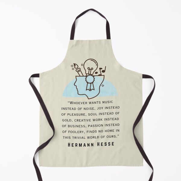 Item preview, Copy of Hermann Hesse quote: Whoever wants music instead of noise, joy instead of pleasure... finds no home in this trivial world of ours. designed and sold by artbleed.