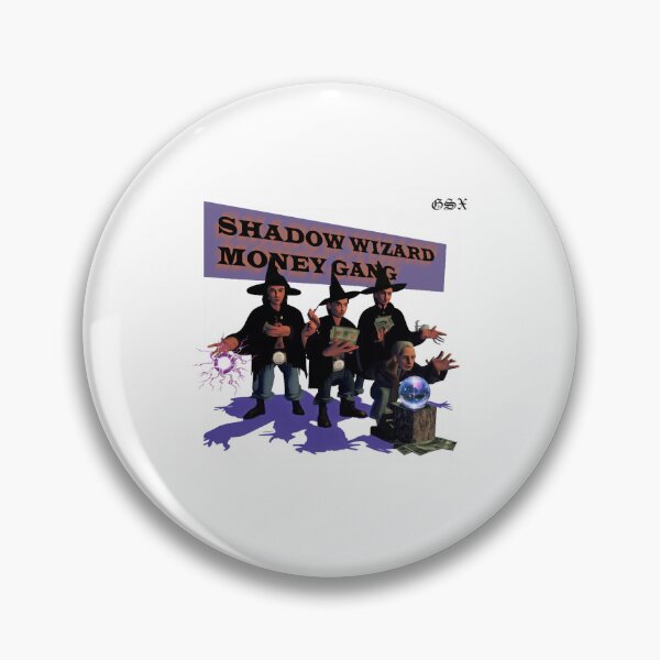 Item preview, SHADOW WIZARD MONEY GANG                (14) designed and sold by jessyprosacco.