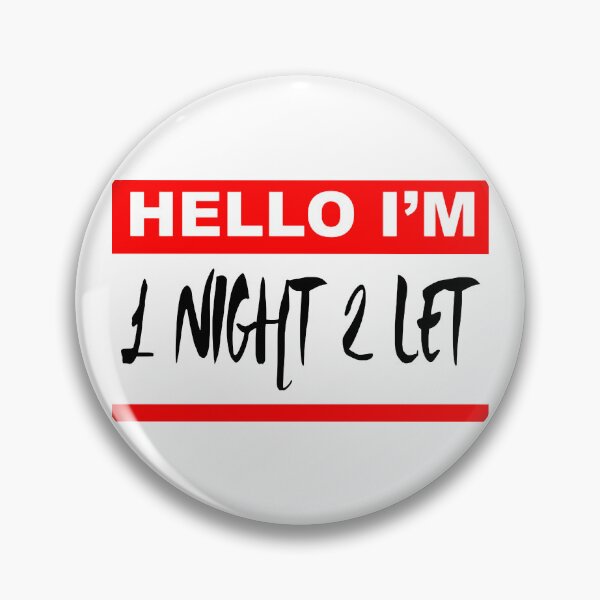 Item preview, I Am One Night To Let; designed and sold by StickerApe.
