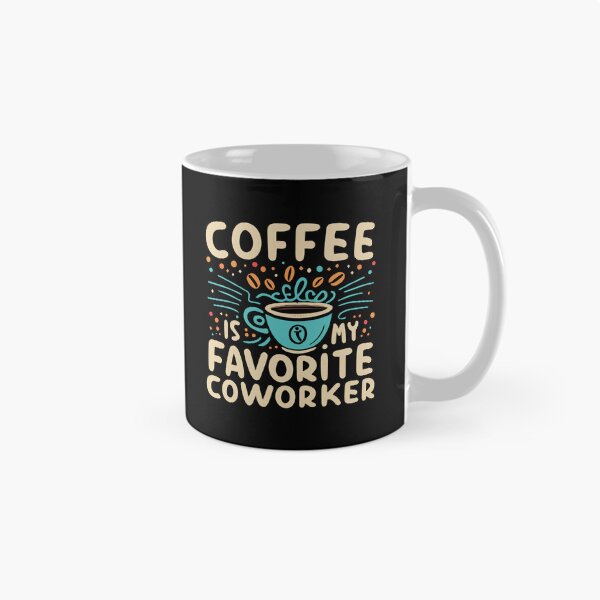 Item preview, Coffee is my favorite coworker designed and sold by OlivedesignsIN.