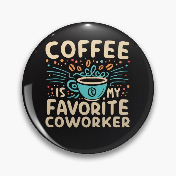 Item preview, Coffee is my favorite coworker designed and sold by OlivedesignsIN.
