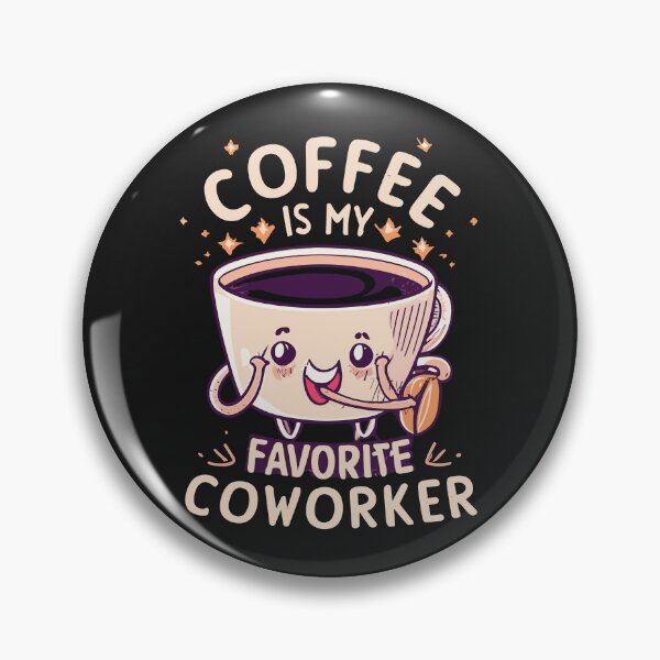 Item preview, Coffee is my favorite coworker designed and sold by OlivedesignsIN.