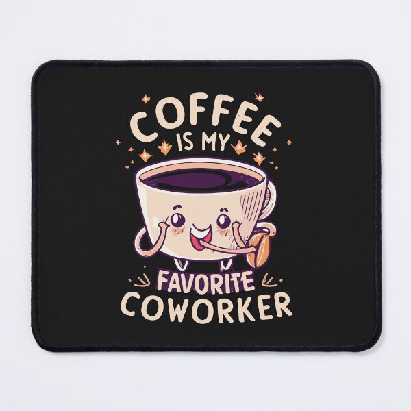 Item preview, Coffee is my favorite coworker designed and sold by OlivedesignsIN.