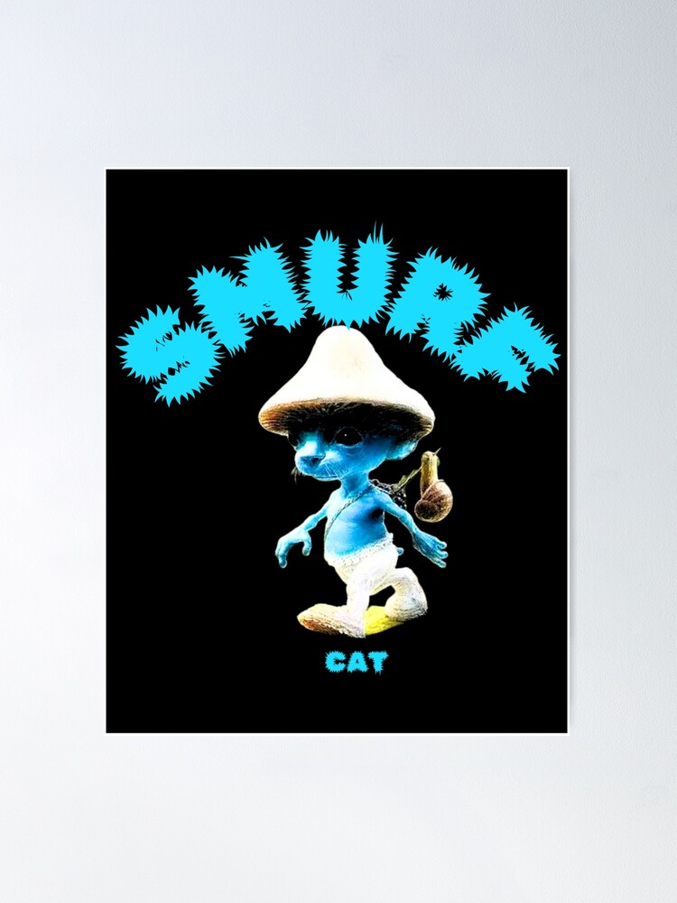 Smurf Cat Collection 9 #smurfcat Poster for Sale by Propc